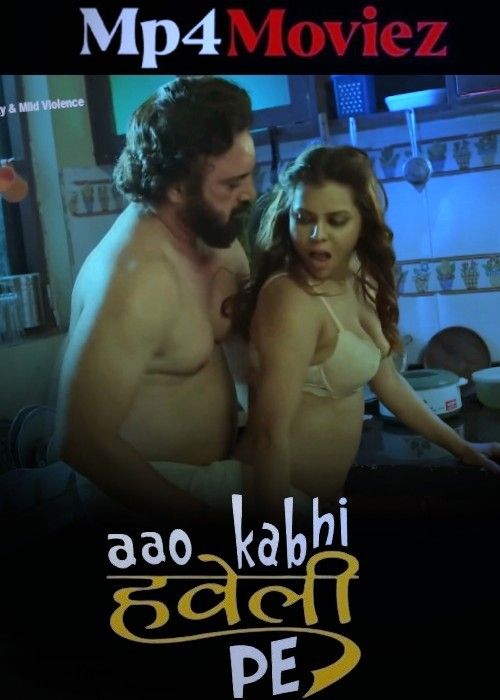 Aao Kabhi Haveli Pe (2024) Season 01 Part 2 Hindi HitPrime WEB Series download full movie