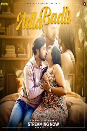 Adla Badli (2023) S02E04 Hindi Mojflix Web Series download full movie