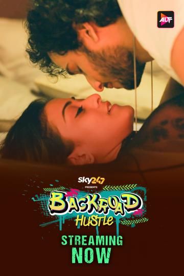 BackRoad Hustle (2024) Season 01 Part 1 Hindi AltBalaji Web Series download full movie