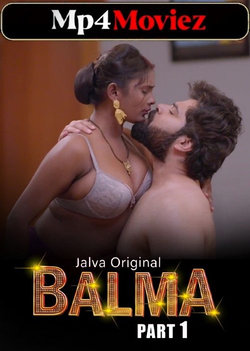 Balma (2024) Season 01 Part 01 Hindi Jalva Web Series download full movie