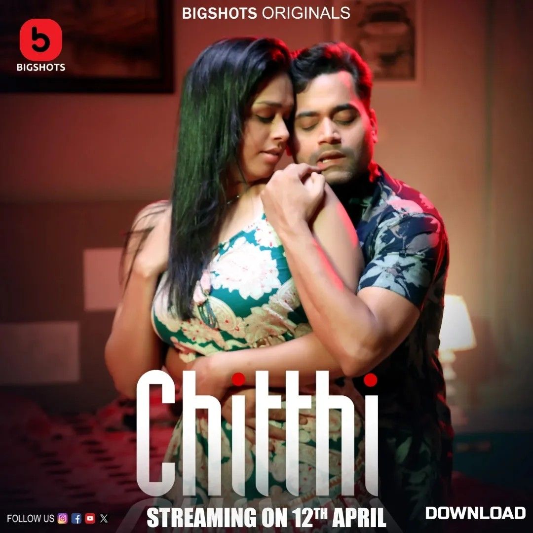 Chitthi (2024) S01 Part 1 Bigshots Hindi Web Series download full movie