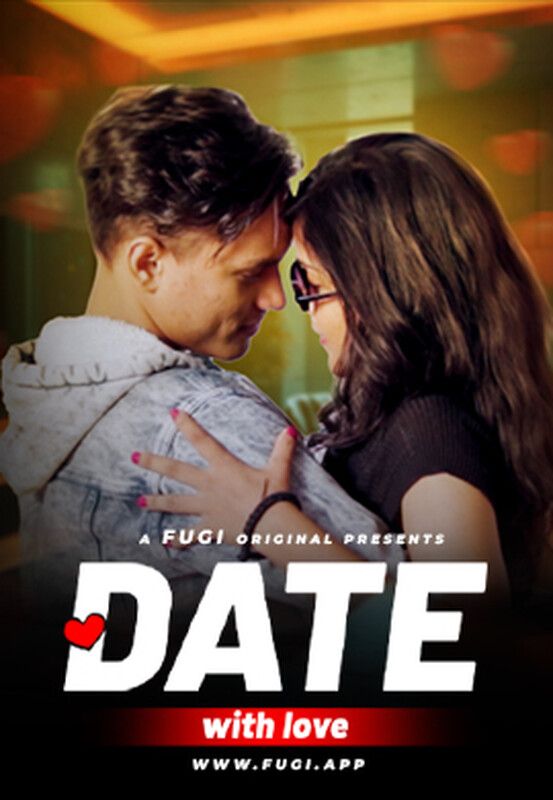 Date With Love (2024) S01E01 Hindi Fugi Web Series download full movie