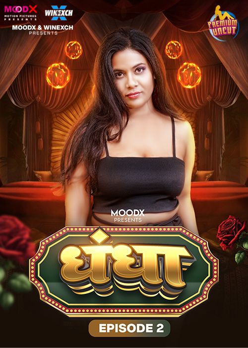 Dhandha (2024) S0102 Hindi MoodX Web Series download full movie