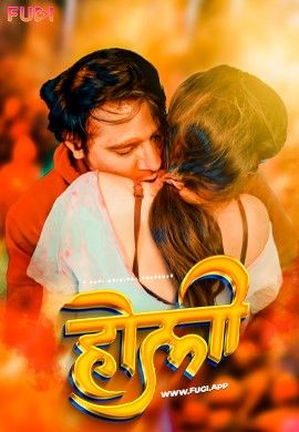 Holi (2024) S01E01 Hindi Fugi Web Series download full movie
