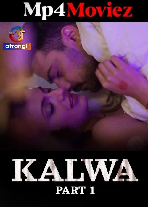 Kalwa (2024) Season 01 Part 1 Hindi Atrangii Web Series download full movie