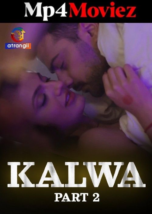 Kalwa (2024) Season 01 Part 2 Hindi Atrangii Web Series download full movie
