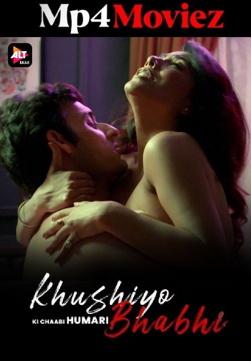 Khushiyo Ki Chaabi Humari Bhabhi (2023) Hindi (Episodes 01-03) AltBalaji Web Series download full movie