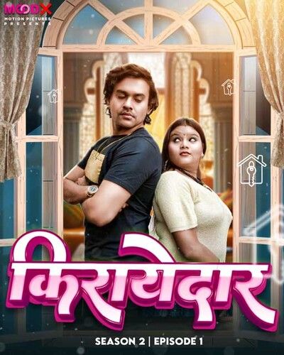 Kirayedaar (2023) Moodx S02E01 Hindi Web Series download full movie