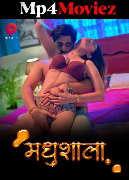 Madhushaala (2023) S01 Hindi (Episode 03-05) PrimePlay Web Series download full movie