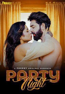 Party Night (2024) S01E01 Hindi Fukrey Web Series download full movie