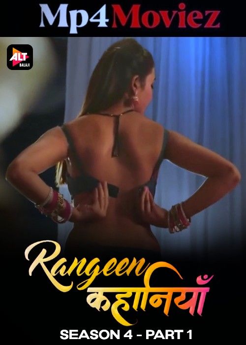 Rangeen Kahaniyan (2024) Season 04 Part 1 Hindi AltBalaji Web Series download full movie