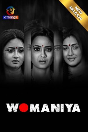 Womaniya (2024) Season 01 Hindi Atrangii WEB Series download full movie